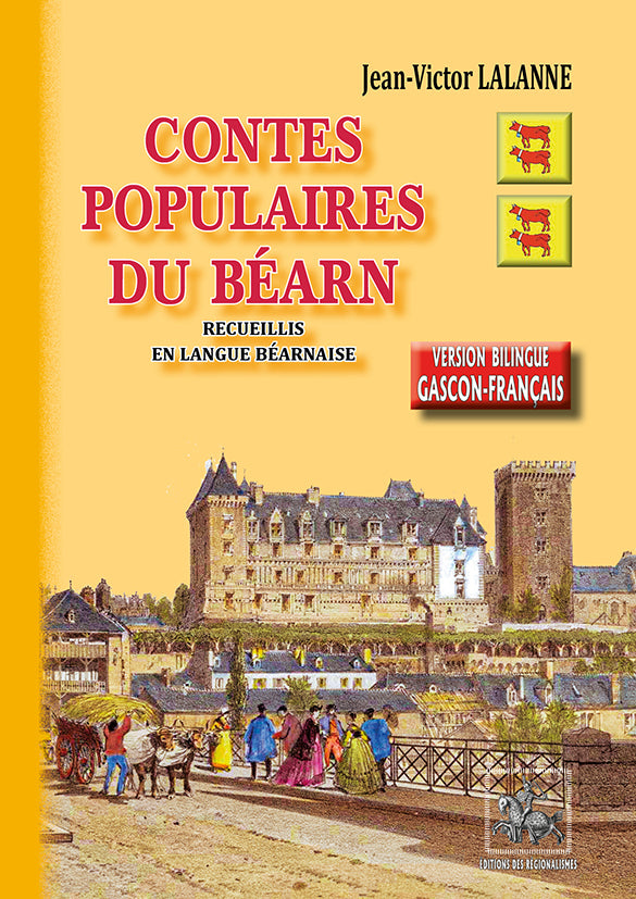 Contes populaires du Béarn recueillis en langue béarnaise (bilingue gascon-français)