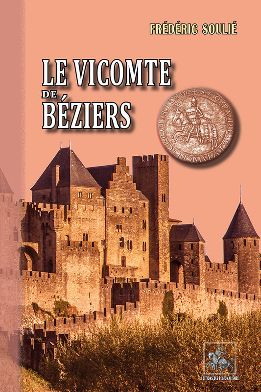 Le Vicomte de Béziers (roman historique)