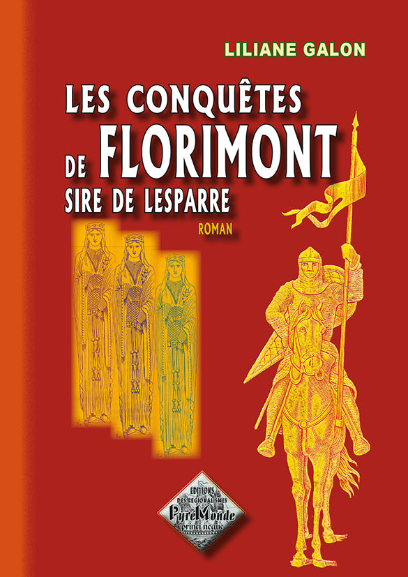 Les conquêtes de Florimont sire de Lesparre (roman)