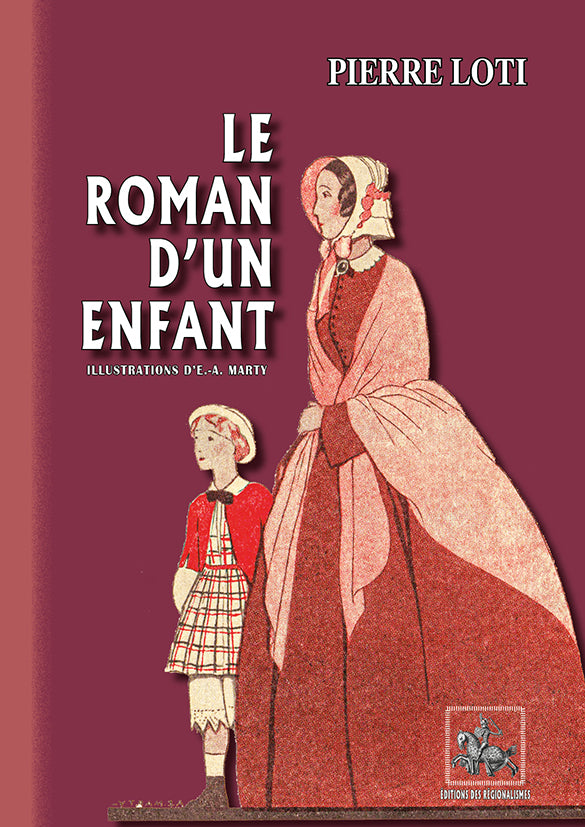 Le Roman d'un Enfant (illustrations de A.-E. Marty)