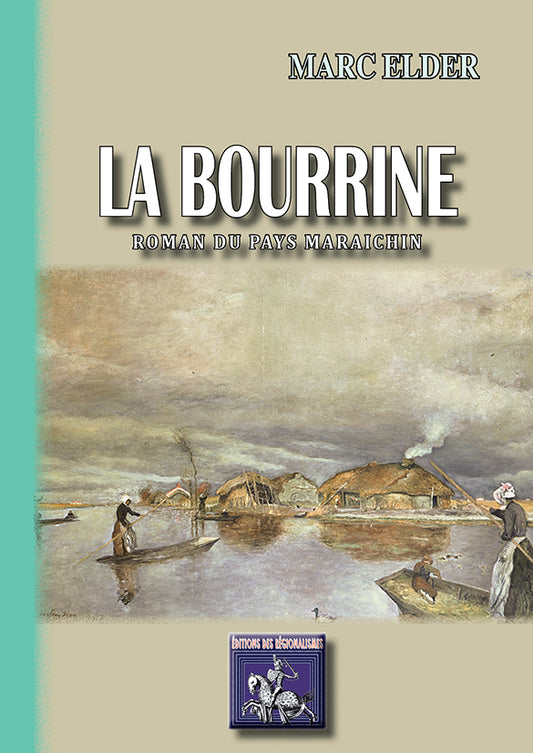 La Bourrine (roman du Pays maraîchin)