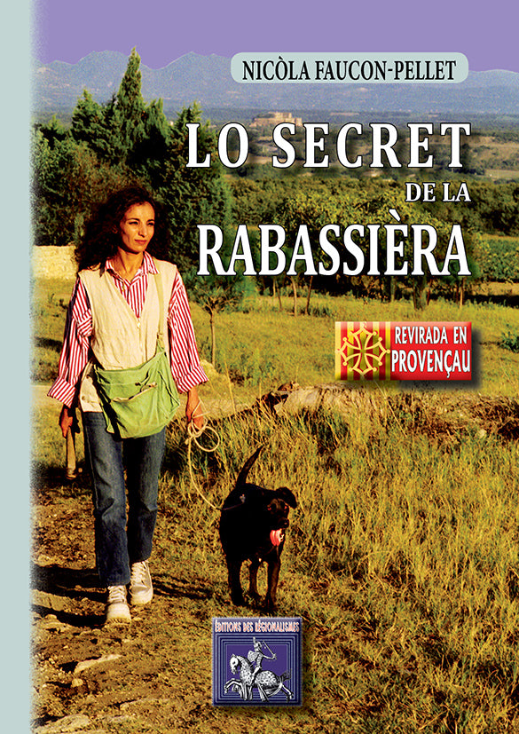 Lo secret de la Rabassièra (revirada en provençau)