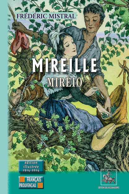 Mireille / Mirèio (édition bilingue illustrée : 1914-2014)