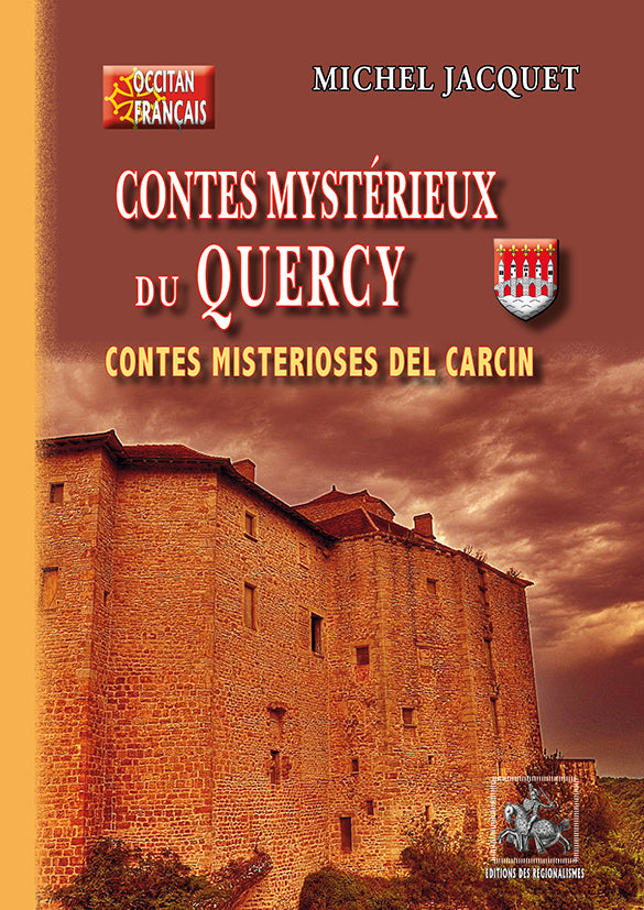 Contes mystérieux du Quercy / Contes misterioses del Carcin