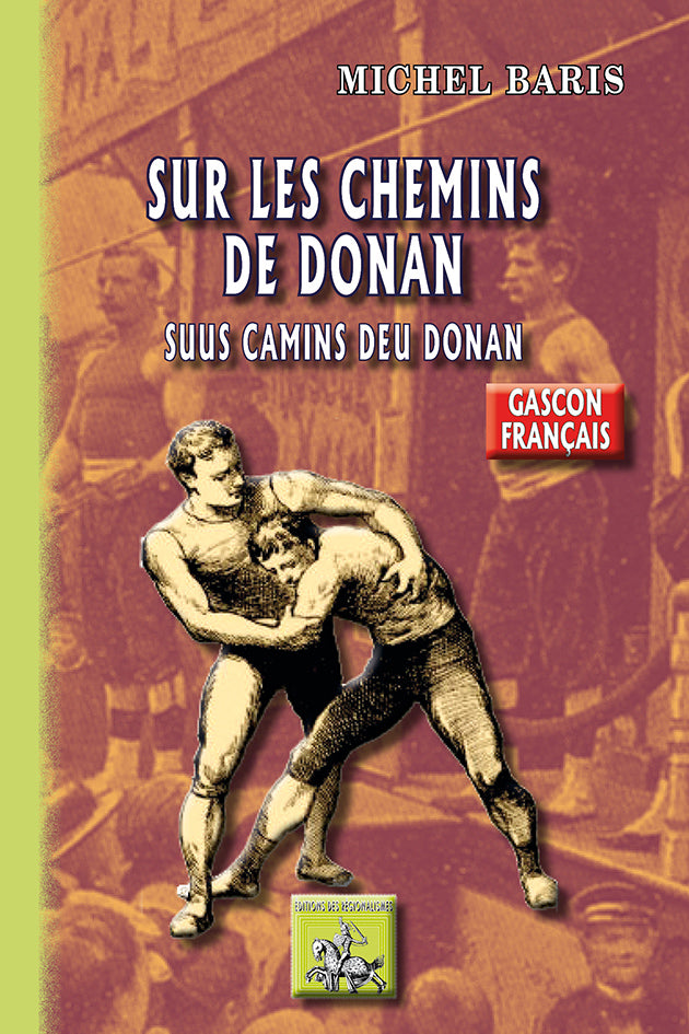 Sur les chemins de Donan / Suus camins deu Donan