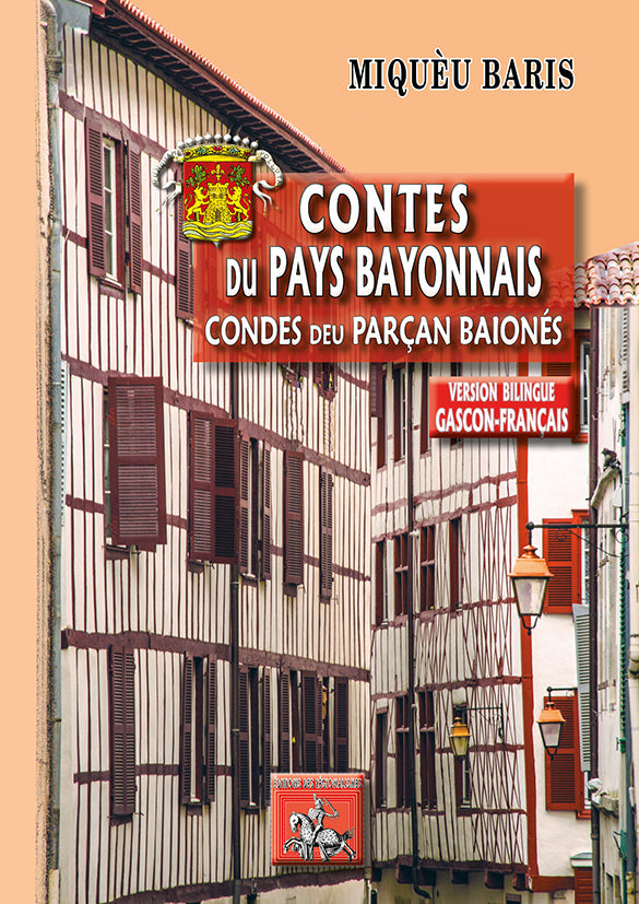 Condes deu Parçan baionés / Contes du Pays bayonnais