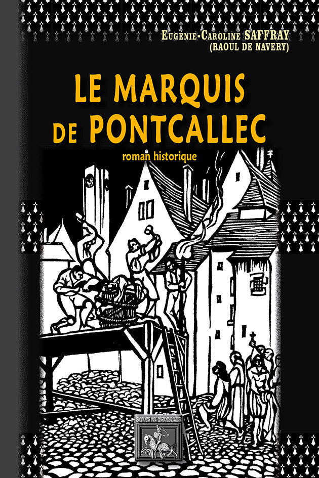Le Marquis de Pontcallec (roman historique)