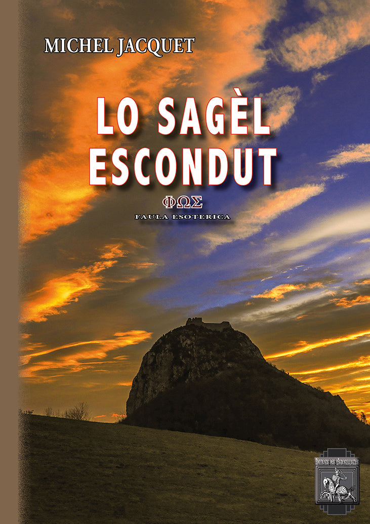 Lo Sagèl escondut (faula esoterica en occitan)