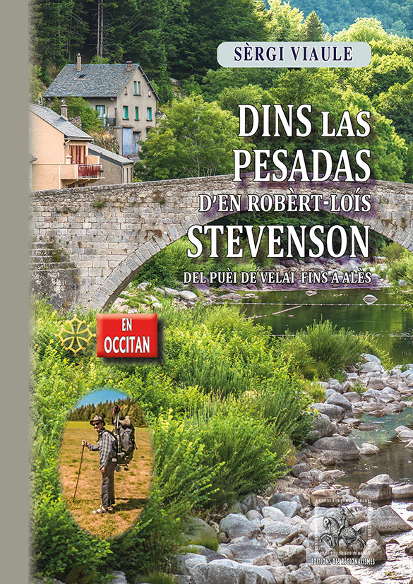 Dins las pesadas d'eN Robèrt-Loís Stevenson (del Puèi de Velai fins a Alès)