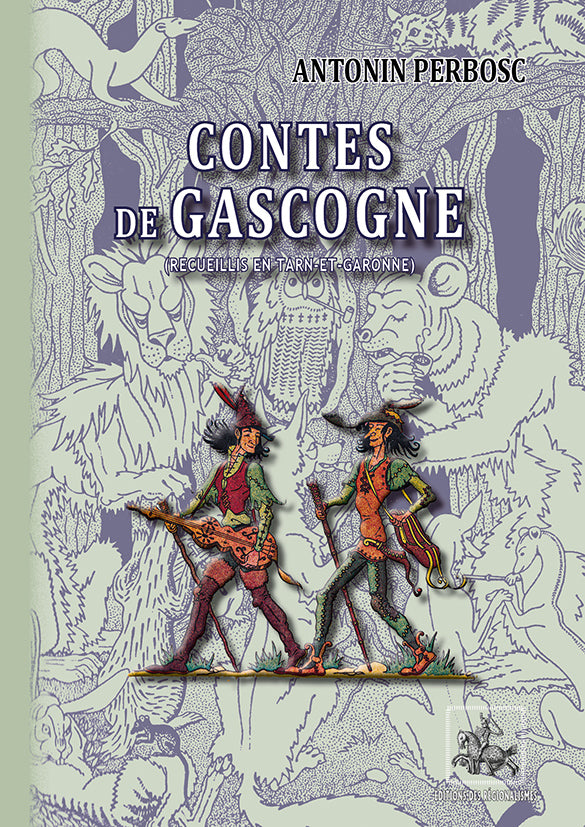 Contes de Gascogne (recueillis en Tarn-et-Garonne)