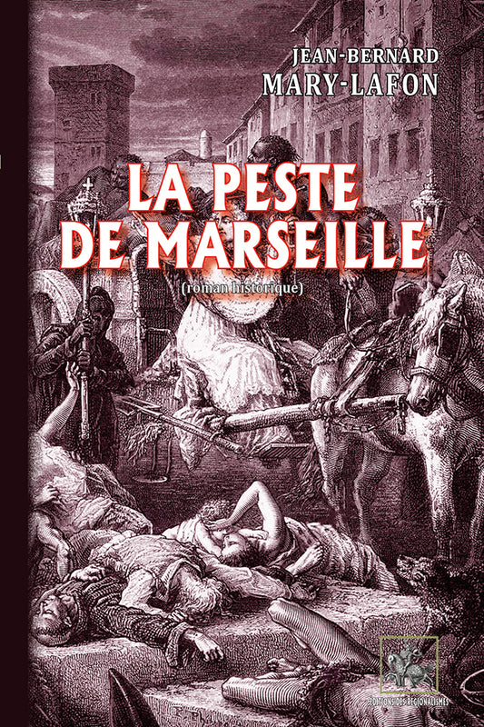 La Peste de Marseille (roman historique)