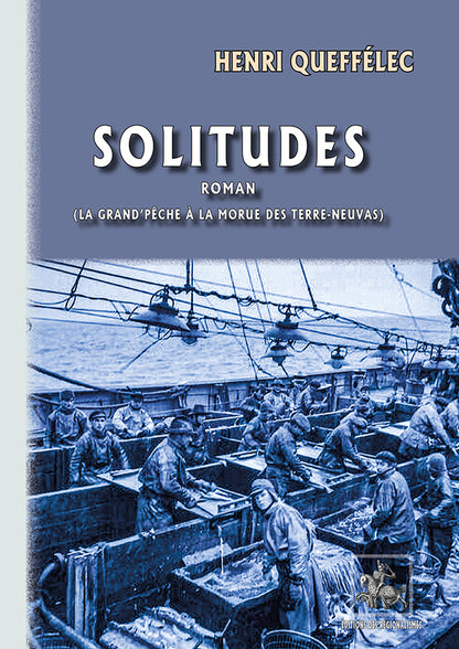 Solitudes (le Livre de la peine-aux-poissons • T1)