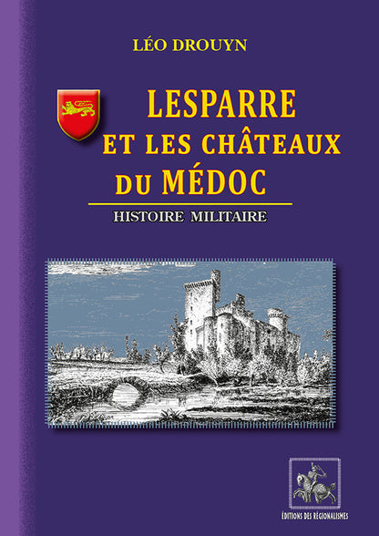 Lesparre et les châteaux du Médoc : Histoire militaire