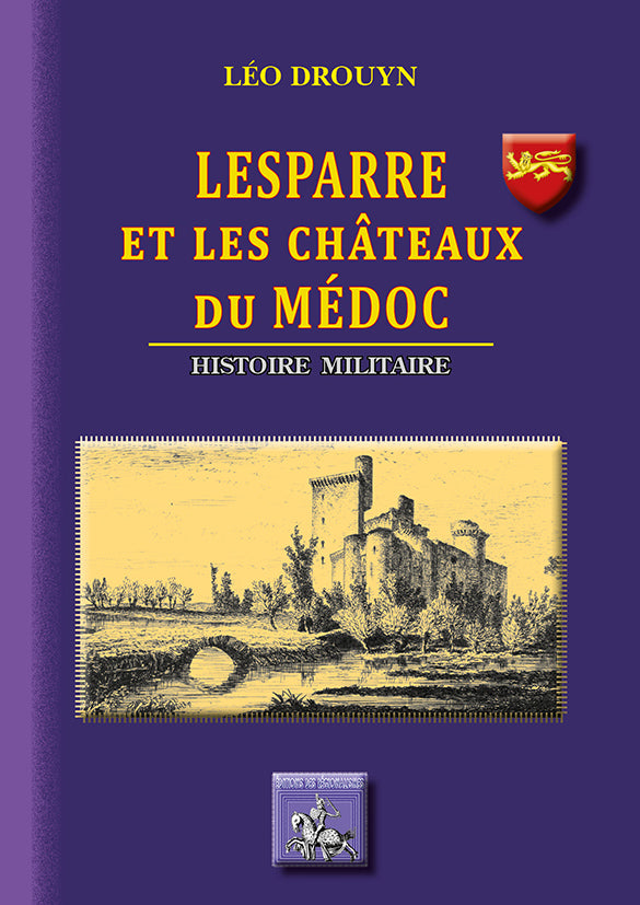 Lesparre et les châteaux du Médoc : Histoire militaire