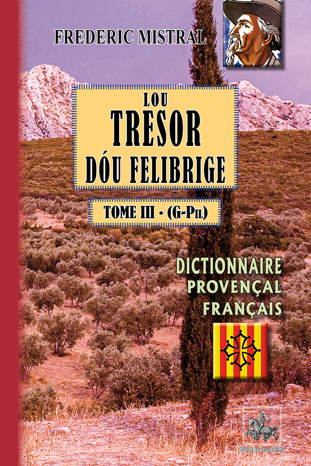 Lou Tresor dóu Felibrige (T3 : G-Pil)