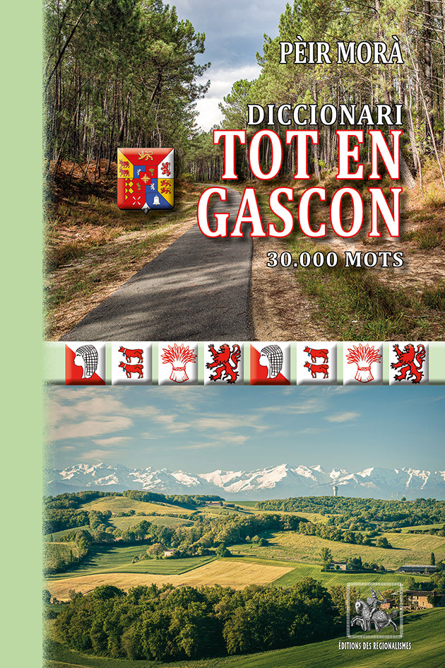 Diccionari tot en gascon (30.000 mots)