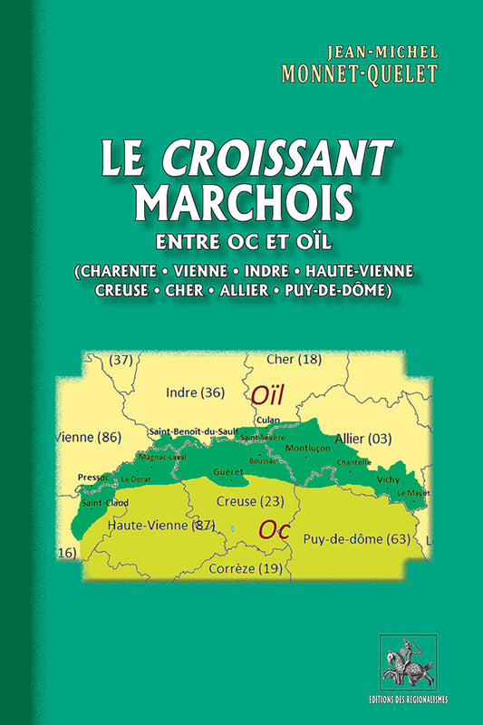 Le Croissant marchois entre oc et oïl