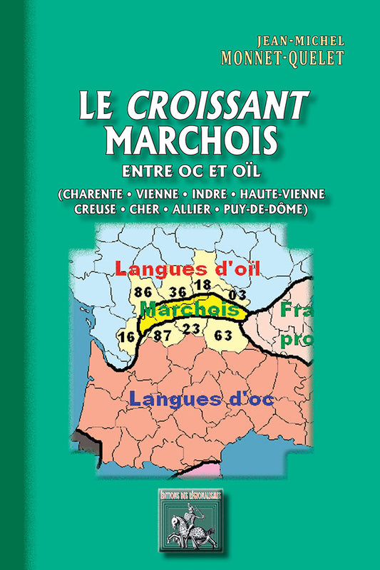 Le Croissant marchois entre oc et oïl
