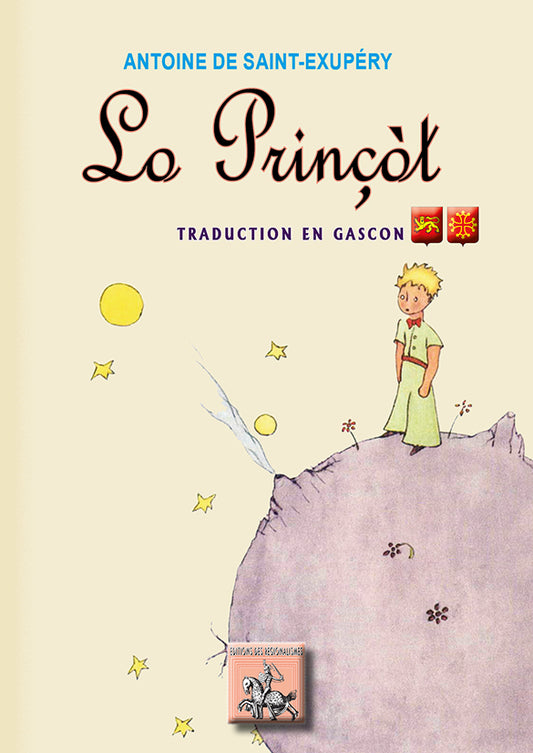 Lo Prinçòt (traduction en gascon du « Petit Prince »)