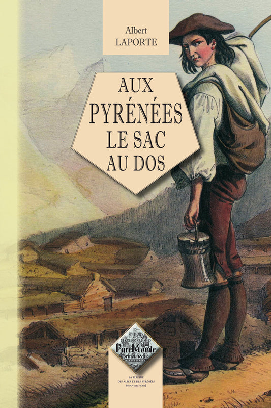 Aux Pyrénées le sac au dos