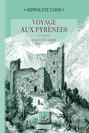 Couverture de Voyage aux Pyrénées illustré par Gustave Doré