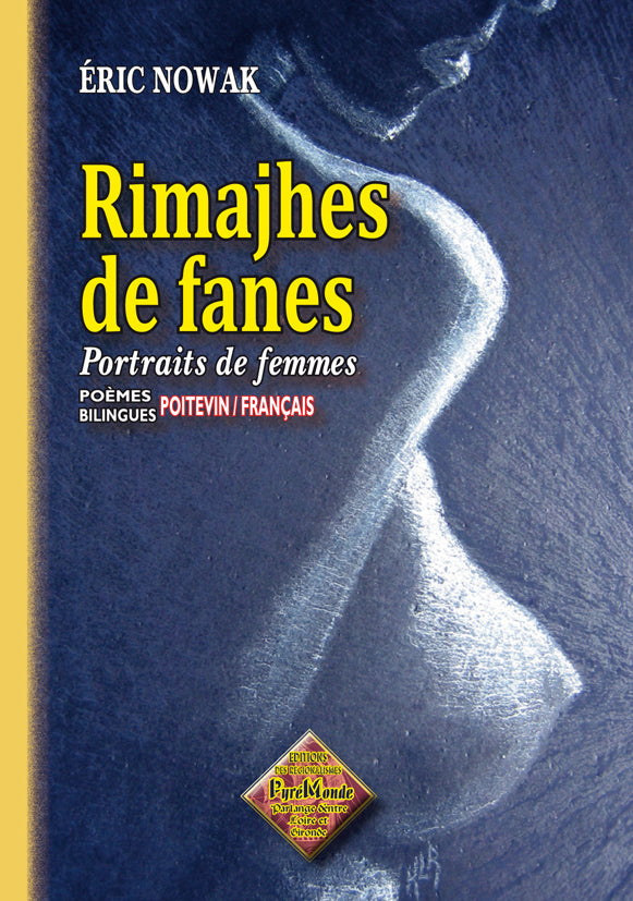 Rimajhes de Fanes / Portraits de femmes (poèmes poitevin-français)