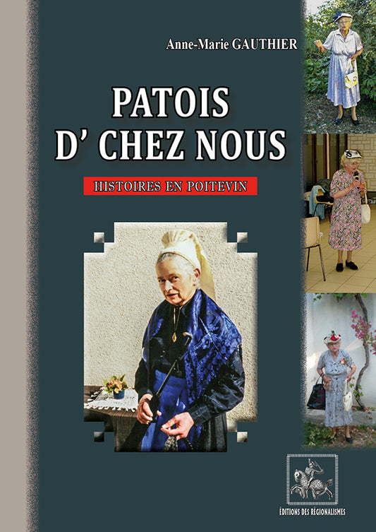 Patois d' Chez Nous (histoires en poitevin)