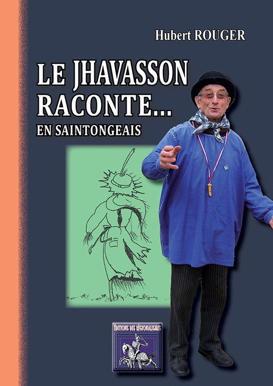 Le Jhavasson raconte... en saintongeais