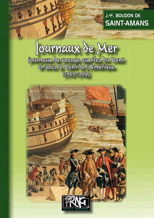 Journaux de mer (journaux de voyage aux îles du Vent et sous le Vent d'Amérique 1767-1769)