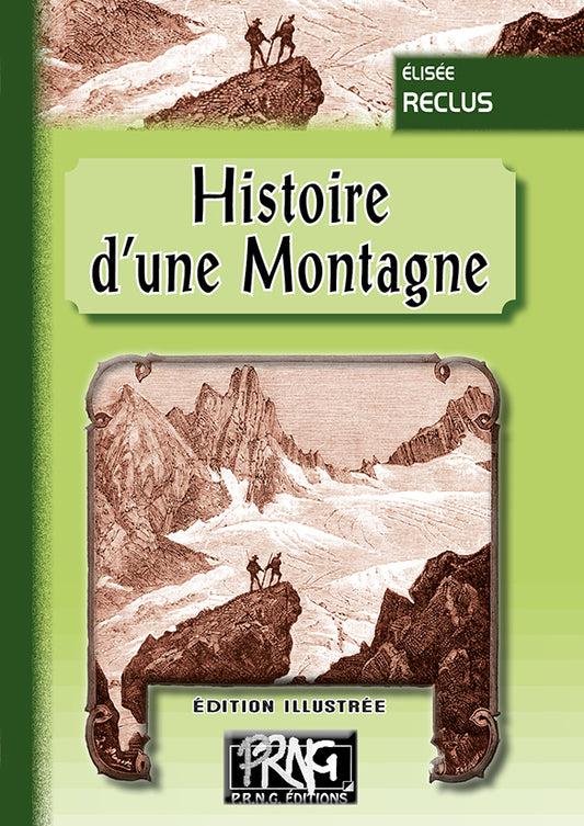 Histoire d'une Montagne (édition illustrée)