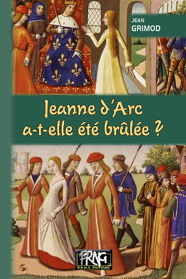 Jeanne d'Arc a-t-elle été brûlée ?