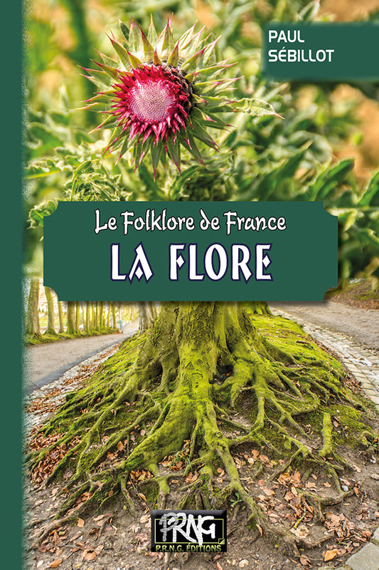 Le Folklore de France (T3-b  : la Flore)