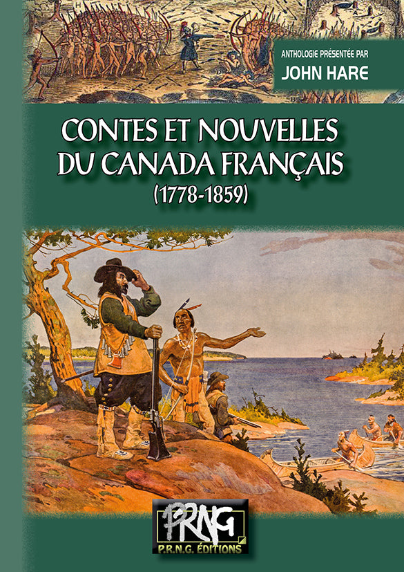 Contes & Nouvelles du Canada français (1778-1859)