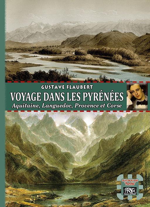 Voyage dans les Pyrénées, Aquitaine, Languedoc, Provence et Corse
