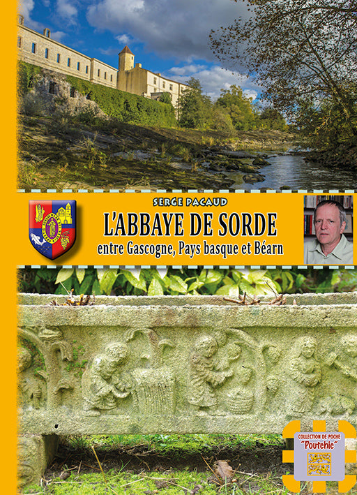 L'Abbaye de Sorde, entre Gascogne, Pays basque et Béarn — édition de poche