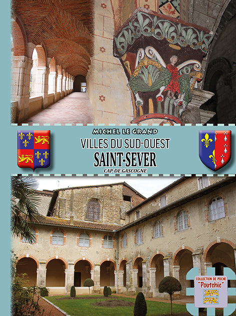 Villes du Sud-Ouest : Saint-Sever, Cap de Gascogne