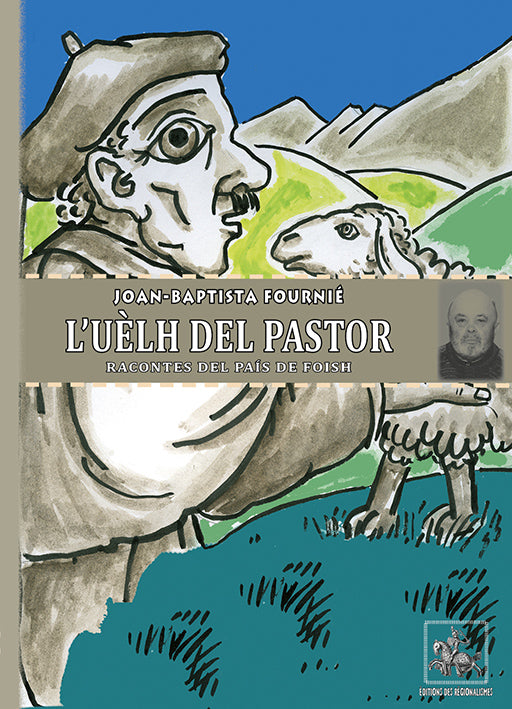 L'Uèlh del Pastor (racontes del País de Foish)