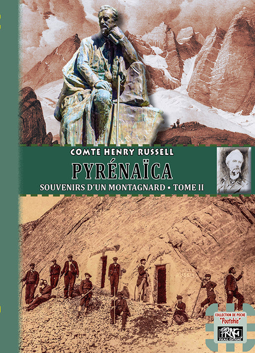Pyrénaïca (Souvenirs d'un Montagnard, T2) — édition de poche