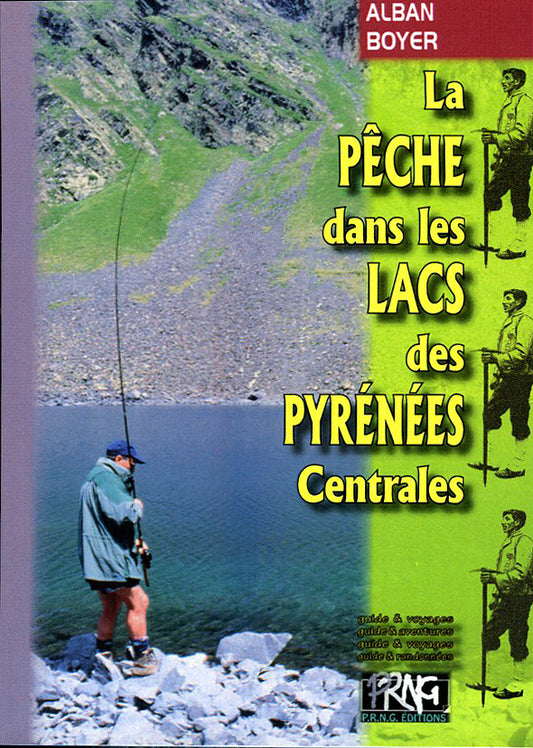 La pêche dans les lacs des Pyrénées centrales