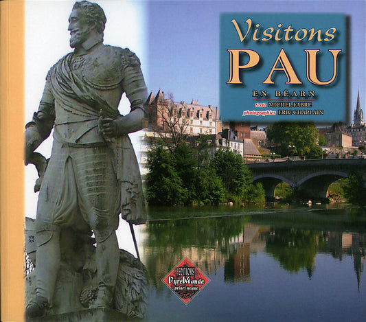 Visitons Pau en Béarn