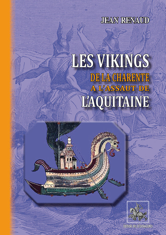 Les Vikings de la Charente à l'assaut de l'Aquitaine