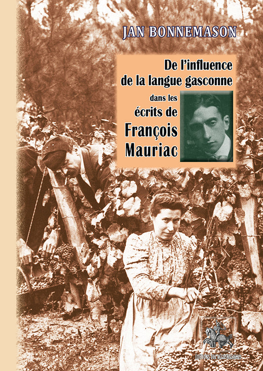 De l'influence de la langue gasconne dans les écrits de François Mauriac