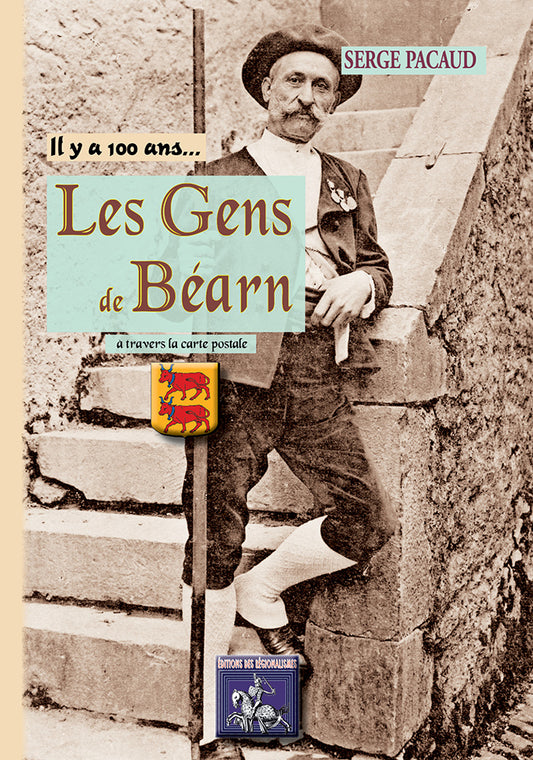 Les Gens de Béarn... il y a 100 ans à travers la carte postale