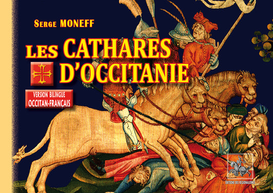 Les Cathares d'Occitanie (bilingue occitan-français)