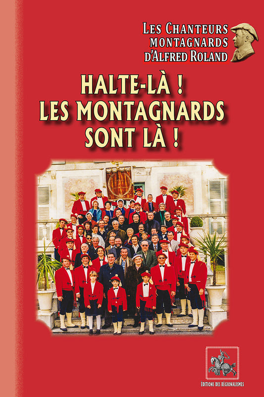 Halte-là, les Montagnards sont là !