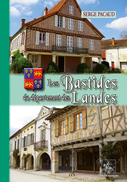 Les Bastides du département des Landes