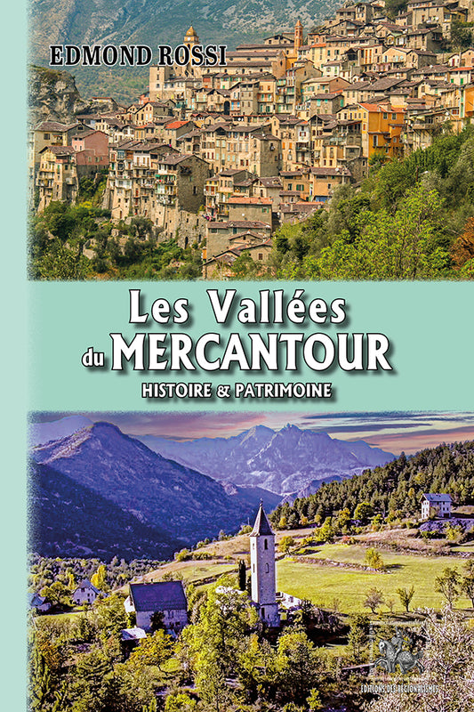Les Vallées du Mercantour (histoire et patrimoine)