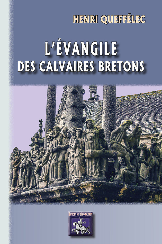 L'évangile des Calvaires bretons