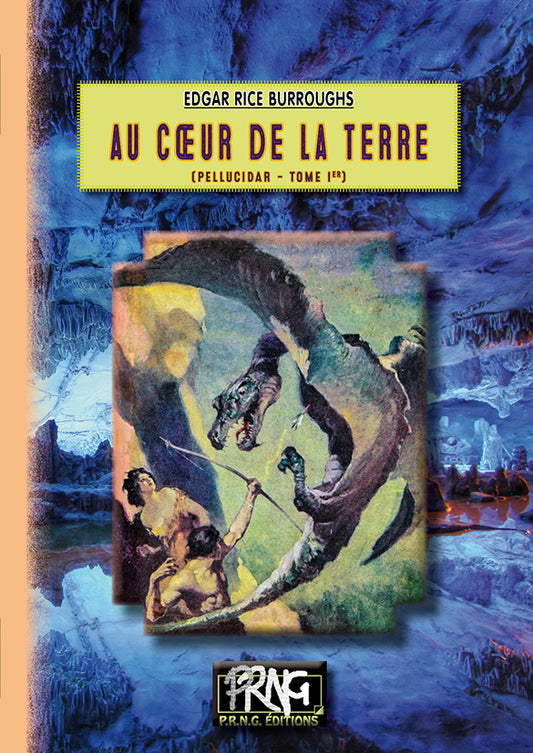 Au coeur de la Terre • (cycle de Pellucidar, 1)