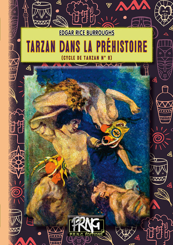 Tarzan dans la Préhistoire • (cycle de Tarzan, 8)
